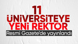 11 üniversiteye rektör ataması Resmi Gazete’de